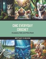 Chic Everyday Crochet