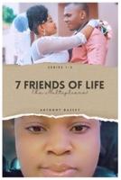 7 Friendship of Life