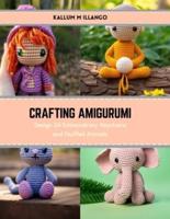 Crafting Amigurumi