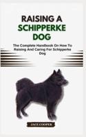 Raising a Schipperke Dog