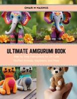 Ultimate Amigurumi Book