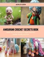 Amigurumi Crochet Secrets Book