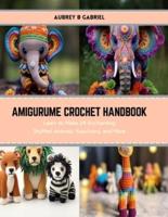 Amigurume Crochet Handbook