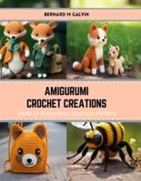 Amigurumi Crochet Creations