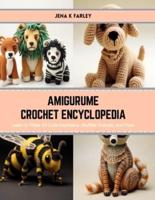 Amigurume Crochet Encyclopedia