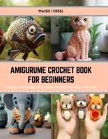 Amigurume Crochet Book for Beginners