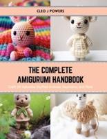 The Complete Amigurumi Handbook