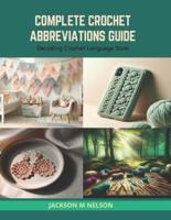 Complete Crochet Abbreviations Guide