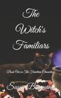 The Witch's Familiars