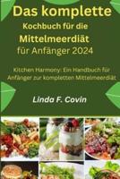 Das Komplette Kochbuch Für Die Mittelmeerdiät Für Anfänger 2024