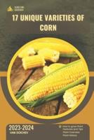 17 Unique Varieties of Corn