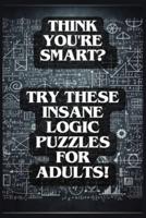 Think You're Smart?