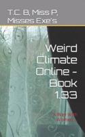 Weird Climate Online - Book 1.33
