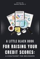 A Little Black Book for Raising Your Credit Scores