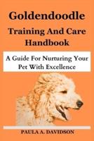 Goldendoodle Training and Care Handbook
