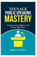 Teenage Public Speaking Mastery