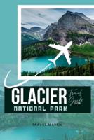Guide Du Parc National Des Glaciers 2024