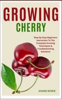 Growing Cherry
