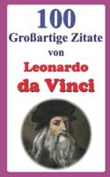 100 Großartige Zitate Von Leonardo Da Vinci