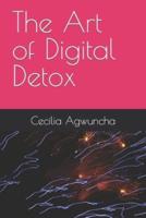 The Art of Digital Detox
