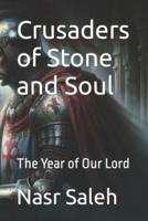 Crusaders of Stone and Soul