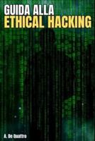 Guida Alla Ethical Hacking