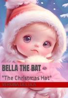 Bella The Bat "The Christmas Hat"