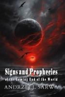 Signs and Prophecies of the Coming End of the World