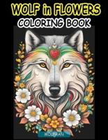 Wolf in Flowers Coloring Book