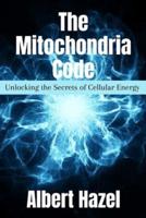 The Mitochondria Code