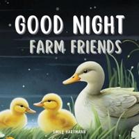 Goodnight Farm Friends