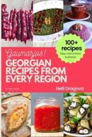 Georgian Recipes from Every Region - In Full Color