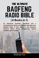 The Ultimate Baofeng Radio Bible