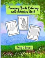 Amazing Birds Coloring and Activities Book