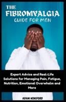 The Fibromyalgia Guide for Men