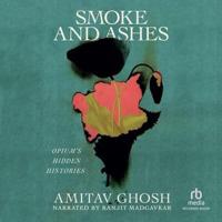 Smoke and Ashes