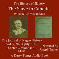 The Slave in Canada