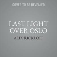 Last Light over Oslo