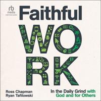 Faithful Work