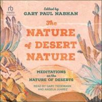 The Nature of Desert Nature
