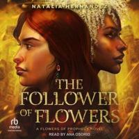 The Follower of Flowers