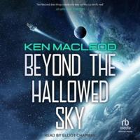 Beyond the Hallowed Sky