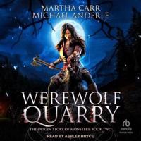 Werewolf Quarry