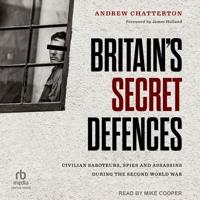 Britain's Secret Defences