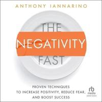 The Negativity Fast