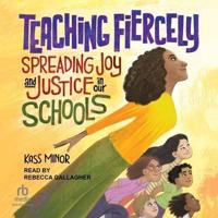 Teaching Fiercely