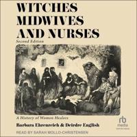 Witches, Midwives & Nurses