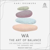 Wa - the Art of Balance
