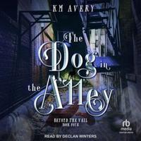 The Dog in the Alley