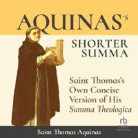 Aquinas's Shorter Summa